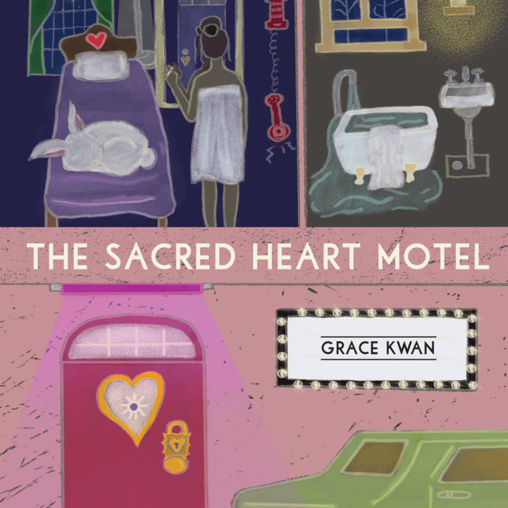 No Vacancy For the Mad and the Lonely: On Writing The Sacred Heart&nbsp;Motel