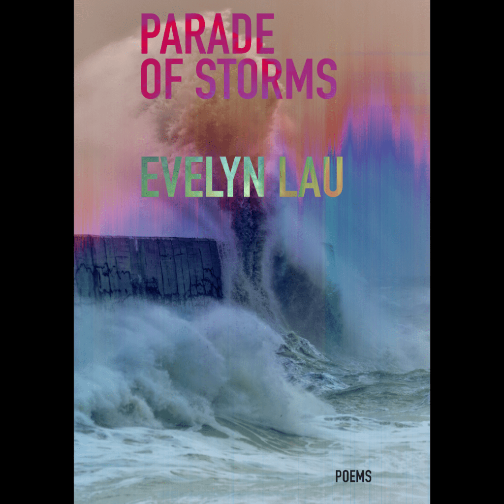 True Gold: A Review of Evelyn Lau’s Parade of Storms (Anvil Press&nbsp;2025)