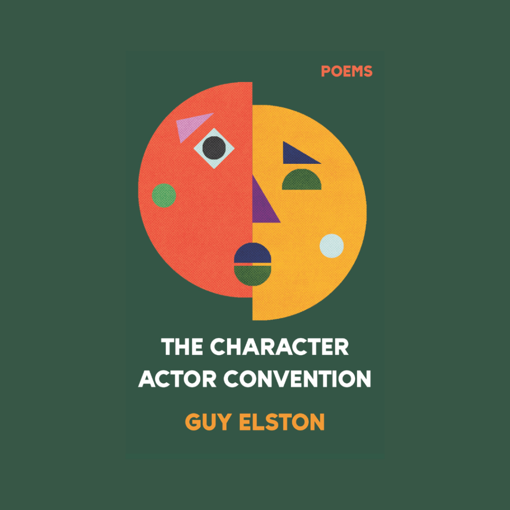 Masks & Mischief: Reading Guy Elston’s The Character Actor Convention (The Porcupine’s Quill, Fall&nbsp;2025)